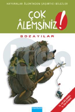 Çok Alemsiniz! -Bozayılar