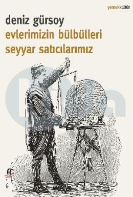 Evlerimizin Bülbülleri Seyyar Satıcılarımız