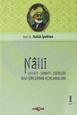 Na’ili Hayatı, Sanatı, Eserleri