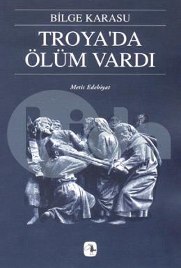 Troyada Ölüm Vardı