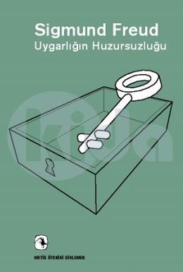 Uygarlığın Huzursuzluğu