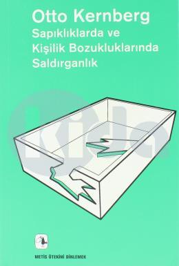 Saldırganlık, Sapıklıklarda Ve Kişilik Bozukluklarlık