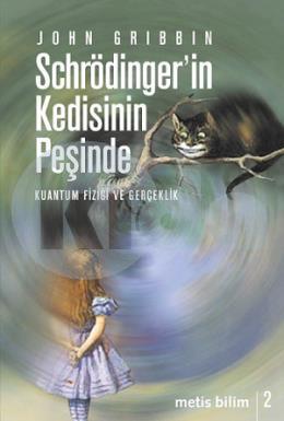 Schrödinger’in Kedisinin Peşinde