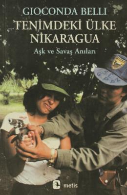 Tenimdeki Ülke Nikaragua - Aşk ve Savaş Anıları