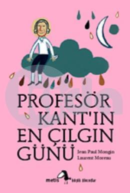 Profesör Kant’ın En Çılgın Günü