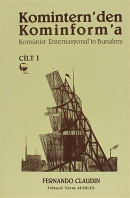 Kominternden Kominforma - Cilt 1