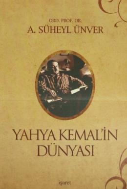 Yahya Kemal’in Dünyası