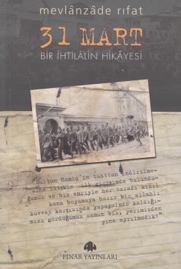 31 Mart Bir İhtilalin Hikayesi