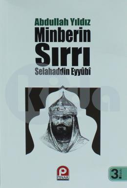 Selahaddin Eyyübi - Minberin Sırrı