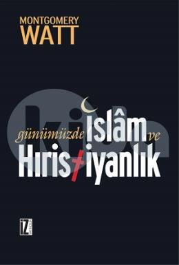 Günümüzde İslam ve Hıristiyanlık