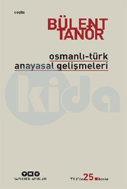 Osmanlı Türk Anayasal Gelişmeleri