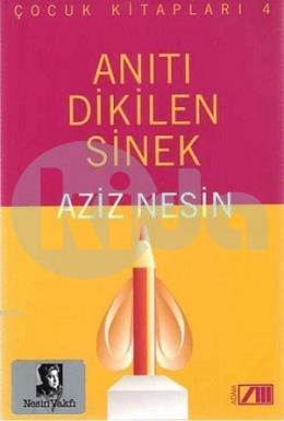 Anıtı Dikilen Sinek