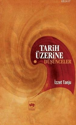 Tarih Üzerine Düşünceler