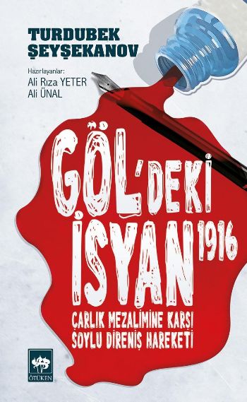 Göl’deki İsyan 1916