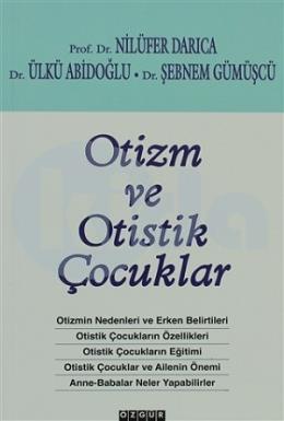 Otizm ve Otistik Çocuklar