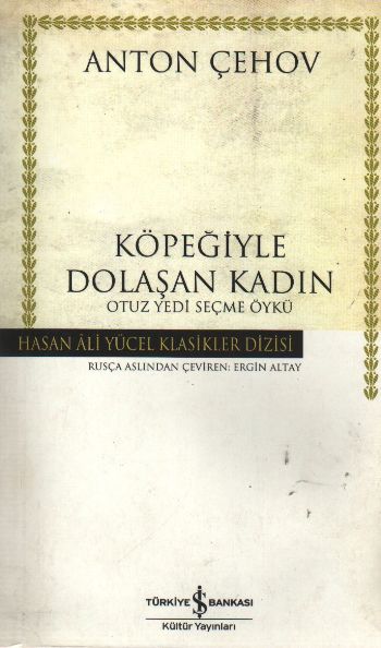 Köpeğiyle Dolaşan Kadın - Hasan Ali Yücel Klasikleri