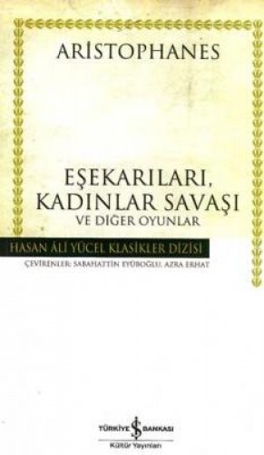 Eşekarıları , Kadınlar Savaşı ve Diğer Oyunlar