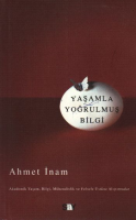 Yaşamla Yoğrulmuş Bilgi