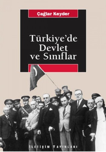 Türkiye’de Devlet ve Sınıflar