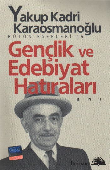 Gençlik ve Edebiyat Hatıraları