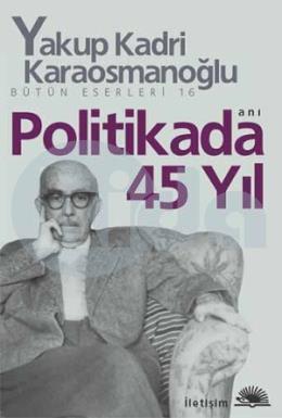 Politikada 45 Yıl