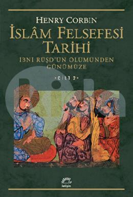 İslam Felsefesi Tarihi Cilt 2