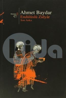 Endülüslü Zidyar Son Anka