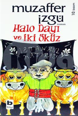 Halo Dayı ve İki Öküz