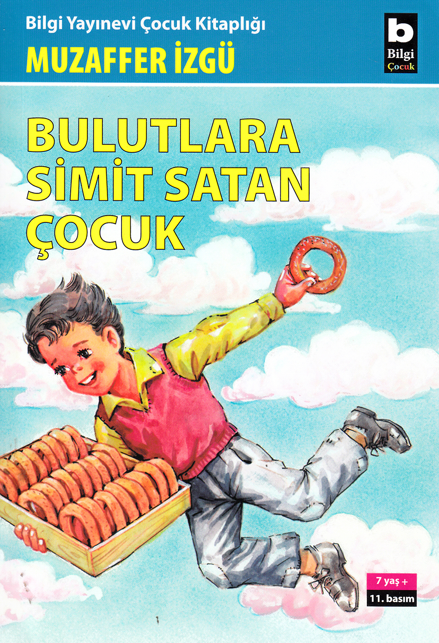 Bulutlara Simit Satan Çocuk