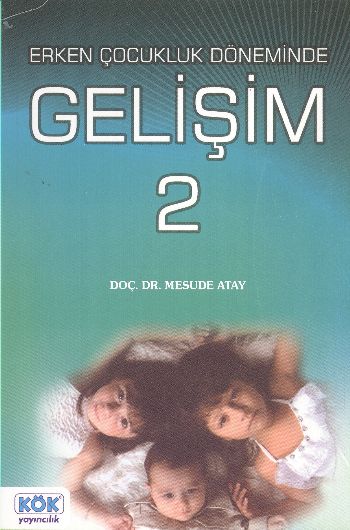 Erken Çocukluk Döneminde Gelişim 2