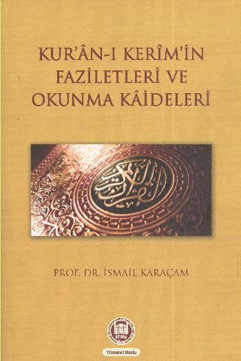 Kur’an-ı Kerim’in Faziletleri ve Okunma Kaideleri