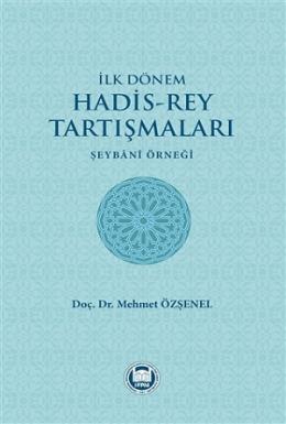 İlk Dönem Hadis-Rey Tartışmaları