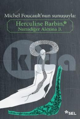 Herculine Barbin Namıdiğer Alexina B.