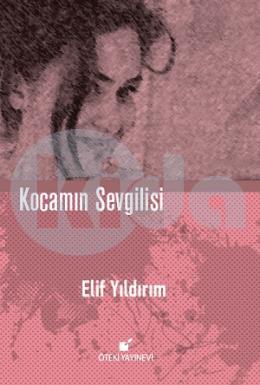 Kocamın Sevgilisi (Ciltli)