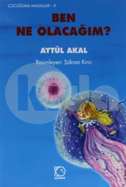 Ben Ne Olacağım?