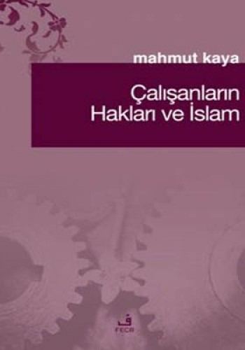 Çalışanların Hakları ve İslam