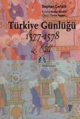 Türkiye Günlüğü 1577-1578 2.Cilt