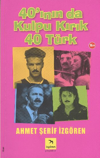 40’ının da Kulpu Kırık 40 Türk