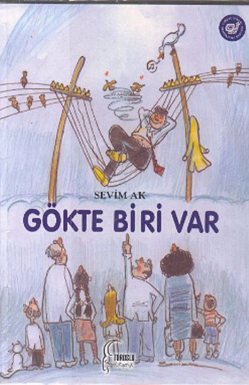 Gökte Biri Var