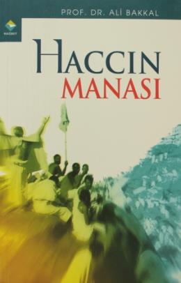 Haccın Manası