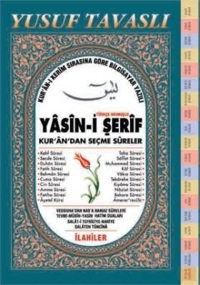 Türkçe Okunuşlu Yasin-i Şerif Kur’an’dan Seçme Sureler (Fihristli Dergi Boy) (D11)