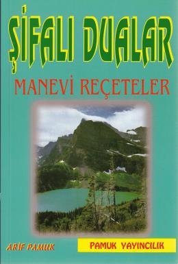 Şifalı Dualar Manevi Reçeteler (Dua-23)