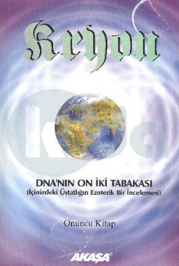 Kryon 10. Kitap -DNA’nın 12 Tabakası