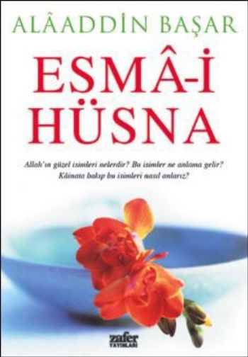 Esma-i Hüsna Allah’ın Güzel İsimleri