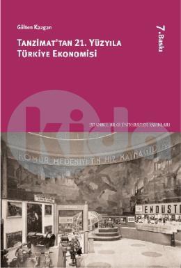 Tanzi̇mattan 21. Yüzyıla Türkiye Ekonomisi