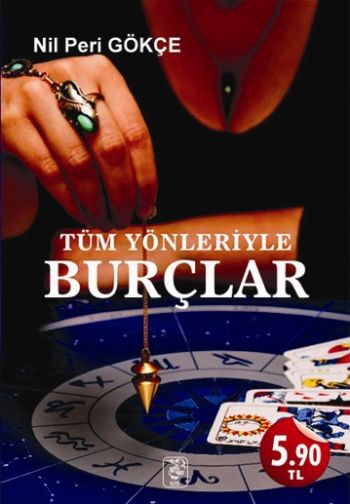 Tüm Yönleriyle Burçlar