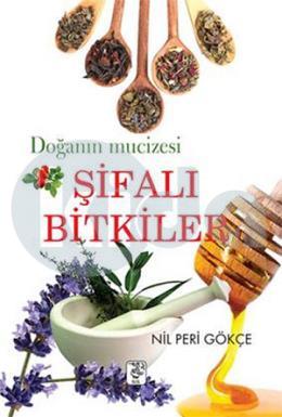 Doğanın Mucizesi Şifalı Bitkiler