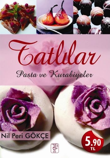 Tatlılar, Pasta ve Kurabiyeler