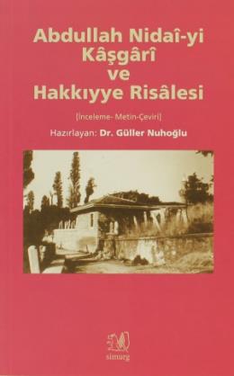 Abdullah Nidai-yi Kaşgari Ve Hakkıye Risalesi