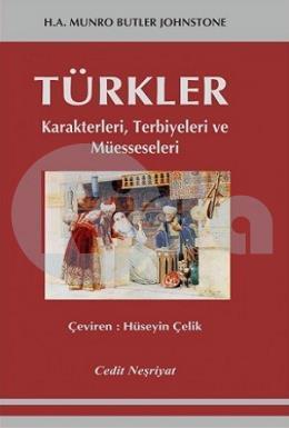 Türkler  Karakterleri, Terbiyeleri ve Müesseseleri